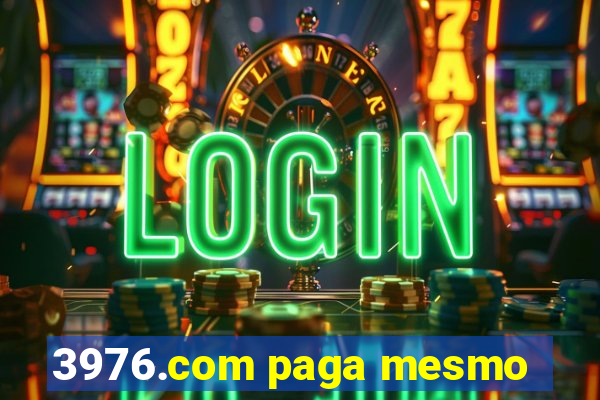 3976.com paga mesmo